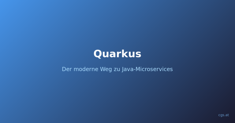 Quarkus: Der moderne Weg zu Java-Microservices
